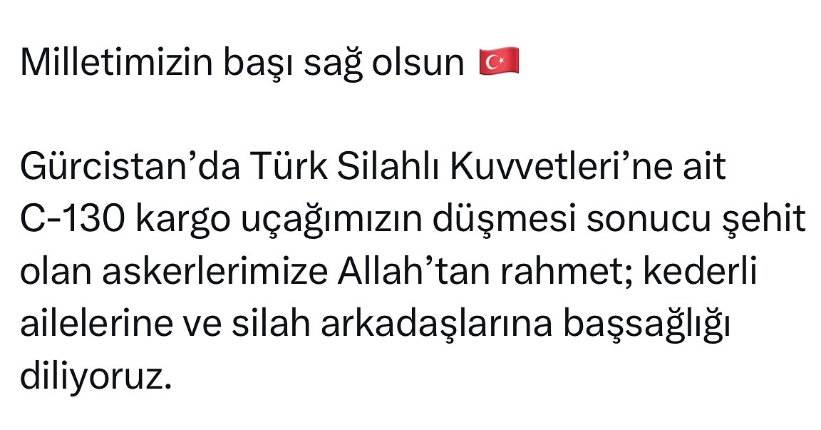 Milletimizin Başı Sağ Olsun: Gürcistan'da Düşen C-130 Kargo Uçağıyla İlgili Başsağlığı Mesajı