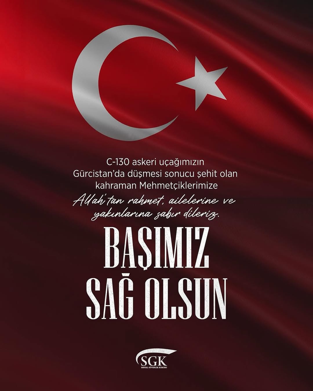 Azerbaycan'dan Dönen Askeri Kargo Uçağının Düşmesi Sonucu Şehit Olan Askerlerimize Başsağlığı