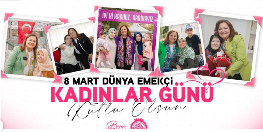 BELEDİYE BAŞKANI BURCU KÖKSAL’DAN 8 MART KADINLAR GÜNÜ MESAJI