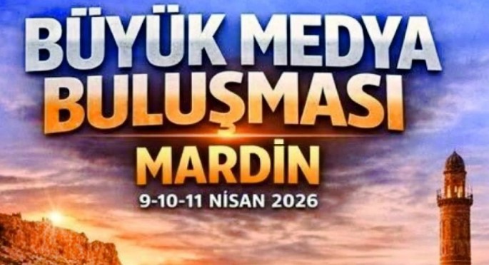 MARDİN, GAZETCİLİĞİN BULUŞMA NOKTASI OLACAK