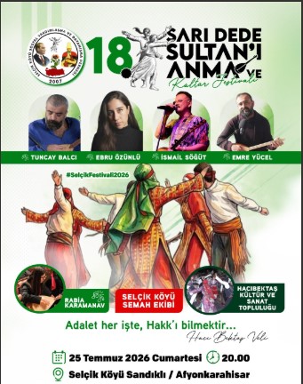 Selçik Köyü 18. Sarı Dede Sultan'ı Anma ve Kültür Festivali'ne Hazırlanıyor