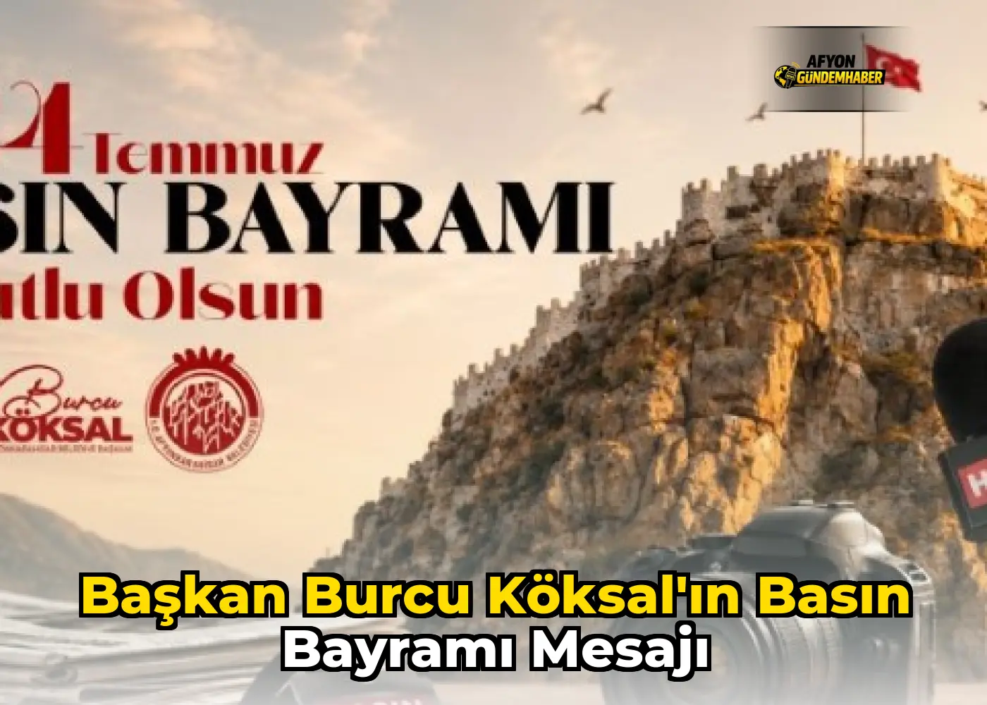 Başkan Burcu Köksal'ın Basın Bayramı mesajı