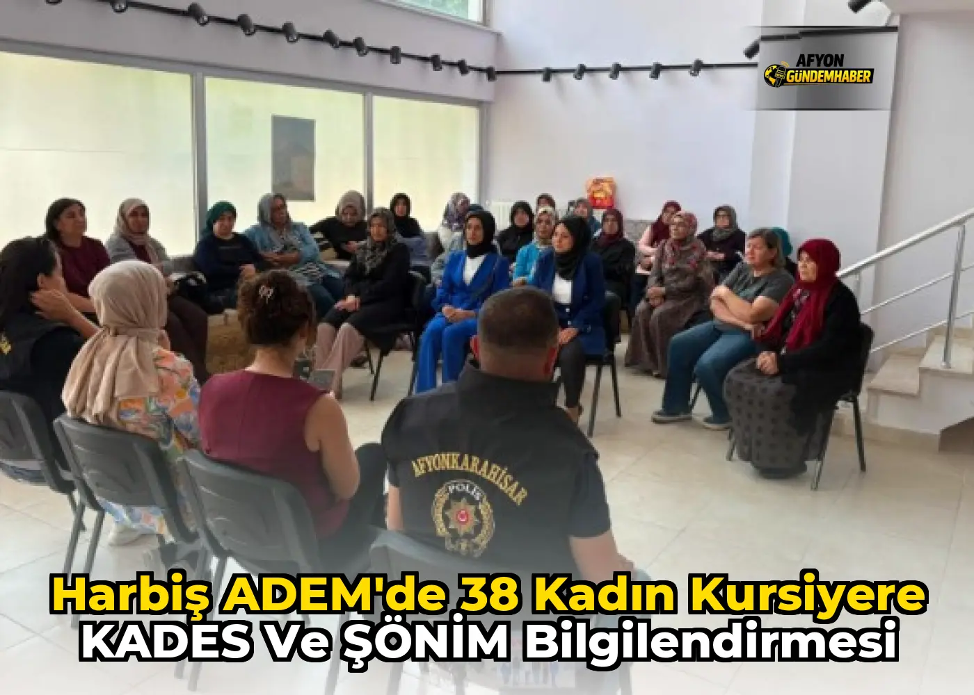 Harbiş ADEM'de 38 Kadın Kursiyere KADES ve ŞÖNİM Bilgilendirmesi