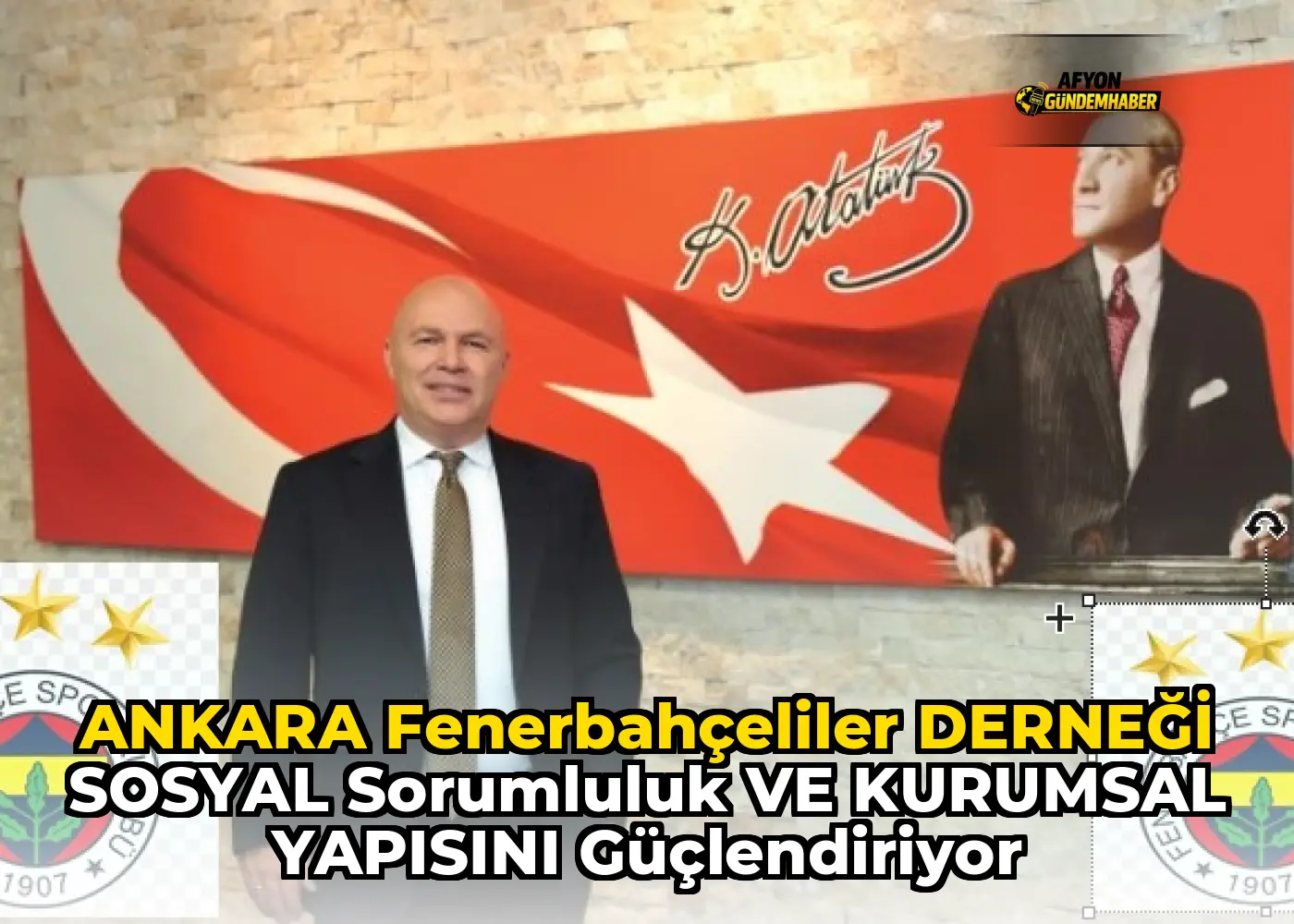 ANKARA FENERBAHÇELİLER DERNEĞİ SOSYAL SORUMLULUK VE KURUMSAL YAPISINI GÜÇLENDİRİYOR