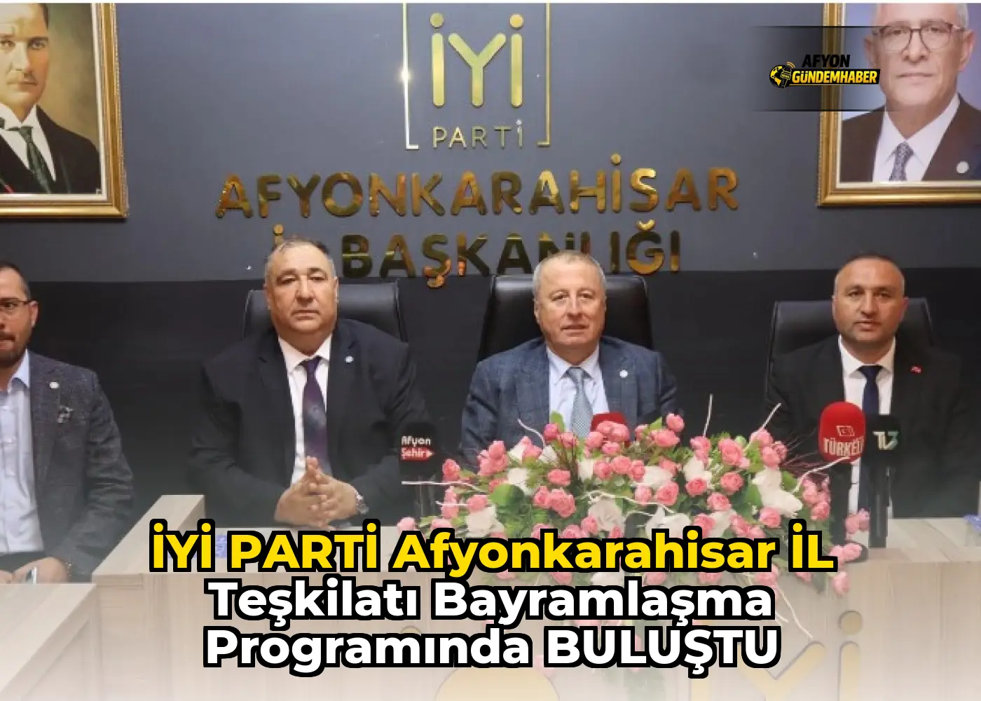 İYİ PARTİ AFYONKARAHİSAR İL TEŞKİLATI BAYRAMLAŞMA PROGRAMINDA BULUŞTU