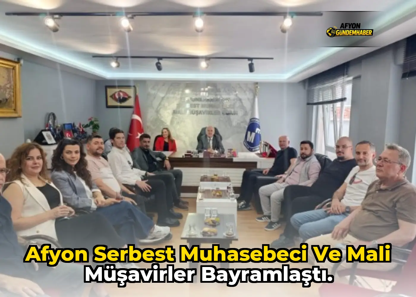 Afyon Serbest Muhasebeci ve Mali Müşavirler bayramlaştı.