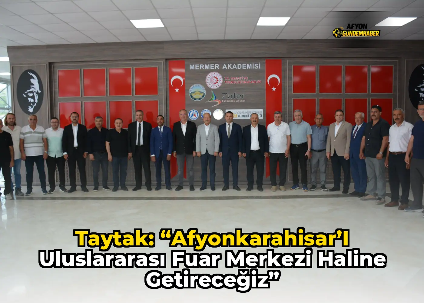 Taytak: “Afyonkarahisar’ı Uluslararası Fuar Merkezi haline getireceğiz”