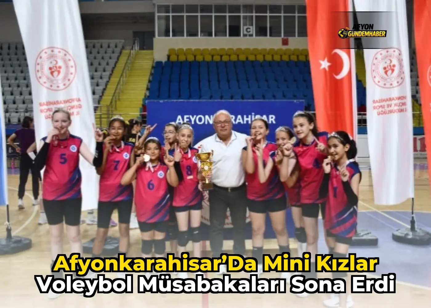 Afyonkarahisar’da Mini Kızlar Voleybol Müsabakaları Sona Erdi