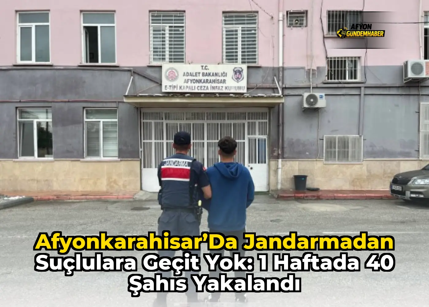 Afyonkarahisar’da Jandarmadan Suçlulara Geçit Yok: 1 Haftada 40 Şahıs Yakalandı