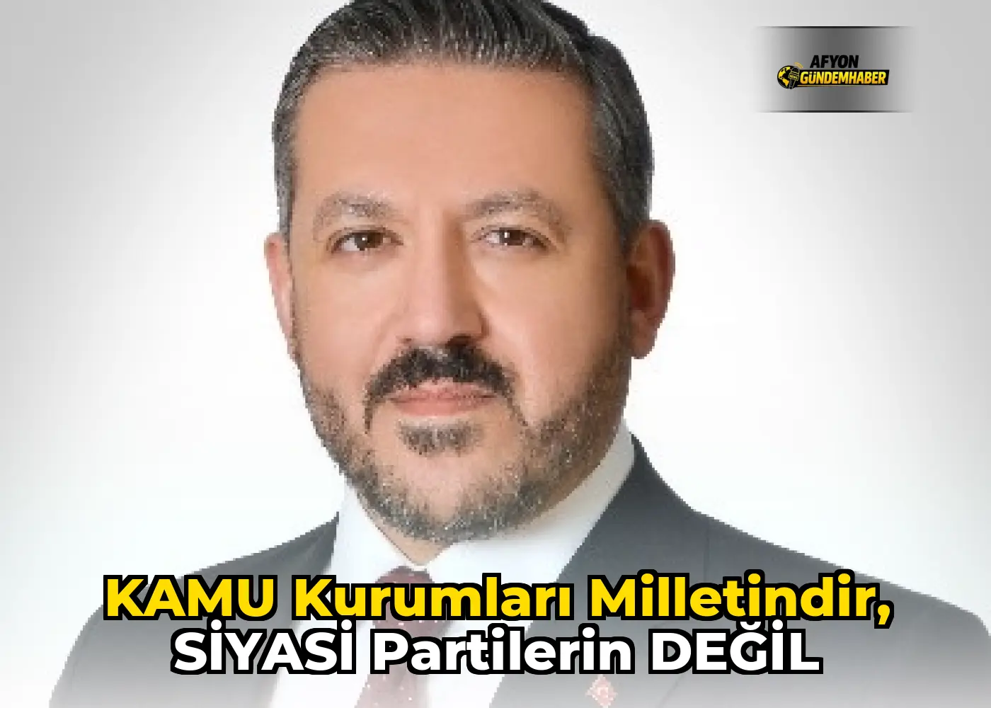 KAMU KURUMLARI MİLLETİNDİR, SİYASİ PARTİLERİN DEĞİL