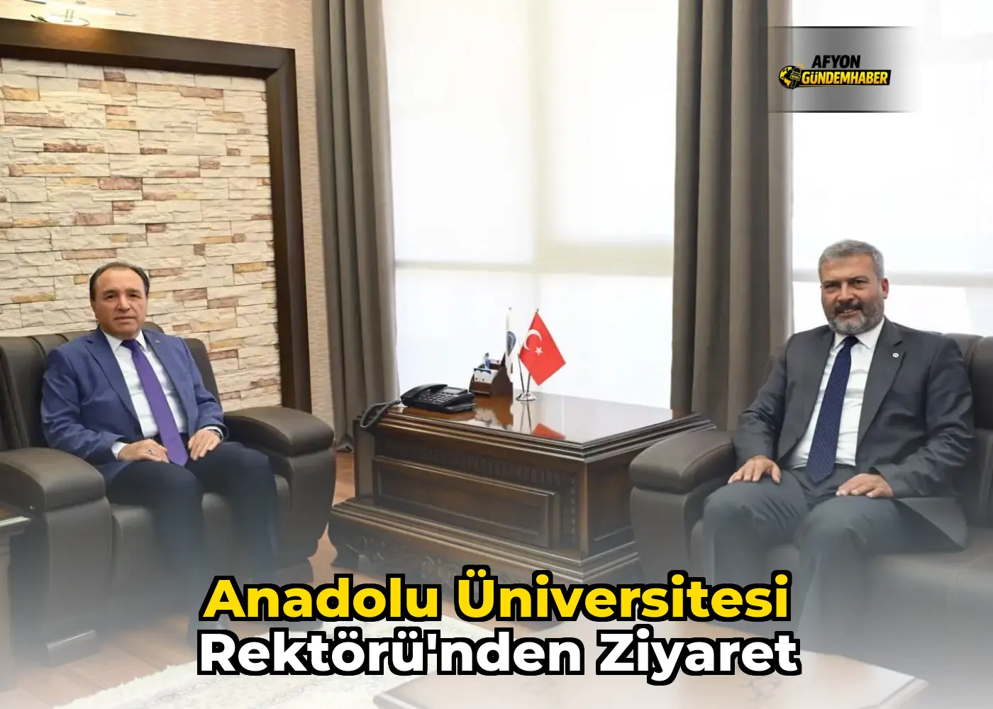 Anadolu Üniversitesi Rektörü'nden ziyaret