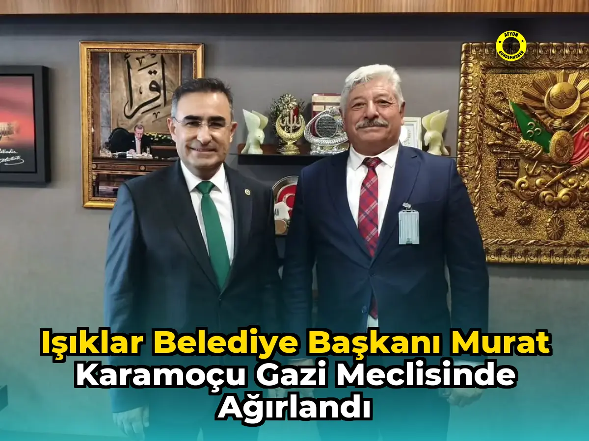 Işıklar Belediye Başkanı Murat Karamoçu Gazi Meclisinde Ağırlandı